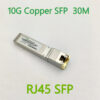 10G SFP+ to RJ45 Copper Module 10gb SFP RJ45 Module SFP SFP+-T 10GBase-T 30M For Cisco Mikrotik Generic TP-link D-link Switch